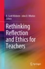 Image for Rethinking reflection and ethics for teachers