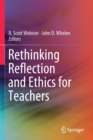 Image for Rethinking Reflection and Ethics for Teachers