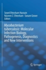 Image for Mycobacterium Tuberculosis: Molecular Infection Biology, Pathogenesis, Diagnostics and New Interventions