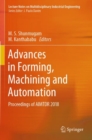 Image for Advances in forming, machining and automation  : proceedings of AIMTDR 2018