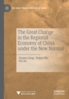 Image for The great change in the regional economy of China under the new normal