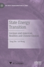 Image for State energy transition  : German and American realities and Chinese choices