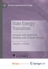 Image for State Energy Transition : German and American Realities and Chinese Choices