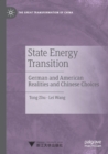 Image for State energy transition  : German and American realities and Chinese choices