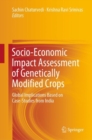 Image for Socio-Economic Impact Assessment of Genetically Modified Crops