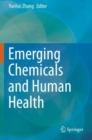 Image for Emerging Chemicals and Human Health