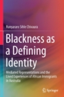 Image for Blackness as a Defining Identity