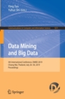 Image for Data Mining and Big Data : 4th International Conference, DMBD 2019, Chiang Mai, Thailand, July 26–30, 2019, Proceedings