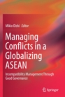 Image for Managing Conflicts in a Globalizing ASEAN