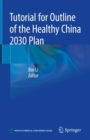 Image for Tutorial for Outline of the Healthy China 2030 Plan