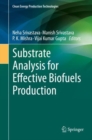 Image for Substrate Analysis for Effective Biofuels Production