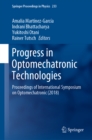 Image for Progress in Optomechatronic Technologies: Proceedings of International Symposium On Optomechatronic (2018) : 233