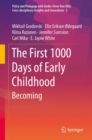 Image for The First 1000 Days of Early Childhood: Becoming