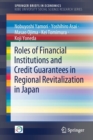 Image for Roles of Financial Institutions and Credit Guarantees in Regional Revitalization in Japan