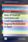 Image for Roles of financial institutions and credit guarantees in regional revitalization in Japan