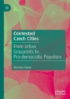 Image for Contested Czech cities  : from urban grassroots to pro-democratic populism