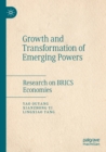 Image for Growth and transformation of emerging powers  : research on BRICS economies