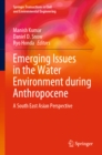 Image for Emerging issues in the water environment during Anthropocene: a South East Asian perspective
