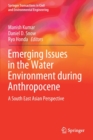 Image for Emerging Issues in the Water Environment during Anthropocene : A South East Asian Perspective
