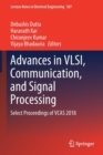 Image for Advances in VLSI, Communication, and Signal Processing : Select Proceedings of VCAS 2018