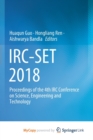 Image for IRC-SET 2018 : Proceedings of the 4th IRC Conference on Science, Engineering and Technology