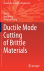 Image for Ductile Mode Cutting of Brittle Materials