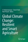 Image for Global Climate Change: Resilient and Smart Agriculture