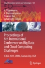 Image for Proceedings of 6th International Conference on Big Data and Cloud Computing Challenges : ICBCC 2019, UMKC, Kansas City, USA