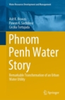 Image for Phnom Penh Water Story: Remarkable Transformation of an Urban Water Utility