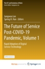 Image for The Future of Service Post-COVID-19 Pandemic, Volume 1