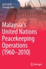 Image for Malaysia&#39;s United Nations Peacekeeping Operations (1960-2010)