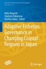 Image for Adaptive Fisheries Governance in Changing Coastal Regions in Japan