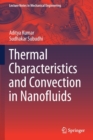 Image for Thermal Characteristics and Convection in Nanofluids