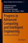 Image for Progress in Advanced Computing and Intelligent Engineering : Proceedings of ICACIE 2020