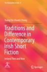 Image for Traditions and Difference in Contemporary Irish Short Fiction