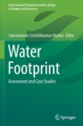Image for Water footprint  : assessment and case studies