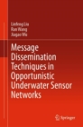 Image for Message Dissemination Techniques in Opportunistic Underwater Sensor Networks