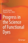 Image for Progress in the Science of Functional Dyes