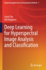 Image for Deep learning for hyperspectral image analysis and classification
