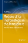 Image for Motions of Ice Hydrometeors in the Atmosphere: Numerical Studies and Implications