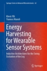 Image for Energy Harvesting for Wearable Sensor Systems: Inductive Architectures for the Swing Excitation of the Leg : 62