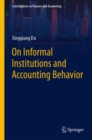 Image for On Informal Institutions and Accounting Behavior