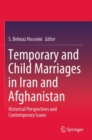 Image for Temporary and child marriages in Iran and Afghanistan  : historical perspectives and contemporary issues