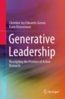 Image for Generative Leadership : Rescripting the Promise of Action Research