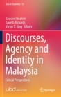 Image for Discourses, Agency and Identity in Malaysia