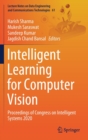 Image for Intelligent Learning for Computer Vision : Proceedings of Congress on Intelligent Systems 2020