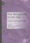 Image for Risk management in East Asia: systems and frontier issues