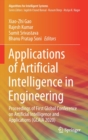 Image for Applications of Artificial Intelligence in Engineering : Proceedings of First Global Conference on Artificial Intelligence and Applications (GCAIA 2020)
