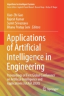 Image for Applications of artificial intelligence in engineering  : proceedings of first Global Conference on Artificial Intelligence and Applications (GCAIA 2020)