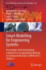 Image for Smart Modelling for Engineering Systems: Proceedings of the International Conference on Computational Methods in Continuum Mechanics (CMCM 2021), Volume 2